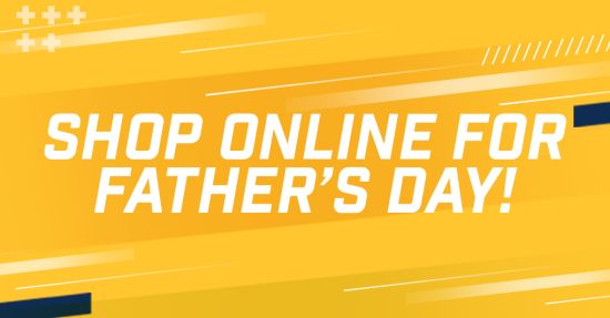 Buy online now for Father’s Day and pick up for FREE!
